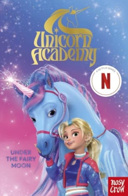 Unicorn Academy: Under the Fairy Moon Online Hot Sale