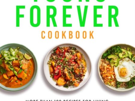 Young Forever Cookbook, The For Cheap