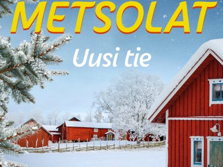 Metsolat – Uusi tie For Sale