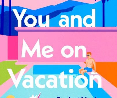 You and Me on Vacation For Cheap