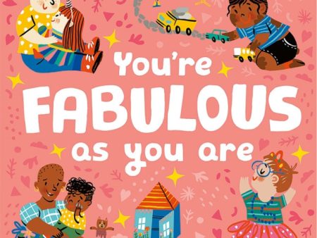 You re Fabulous As You Are Online now