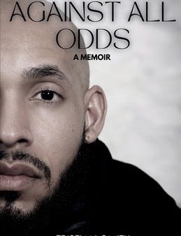 Against All Odds: A Memoir For Cheap