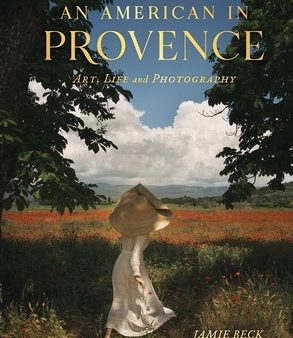 American in Provence: Art, Life and Photography, An Online Hot Sale